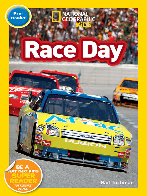 Title details for Race Day (National Geographic Kids Readers, Pre-Reader) by Gail Tuchman - Available